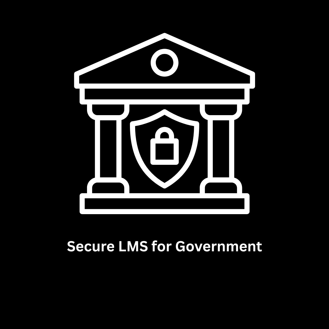 Secure LMS for Government