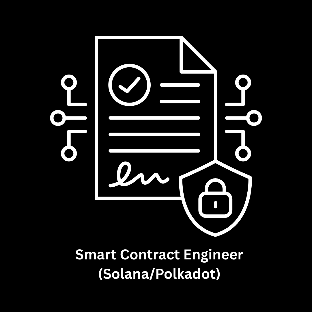 Expert Smart Contract Engineer (Solana/Polkadot)