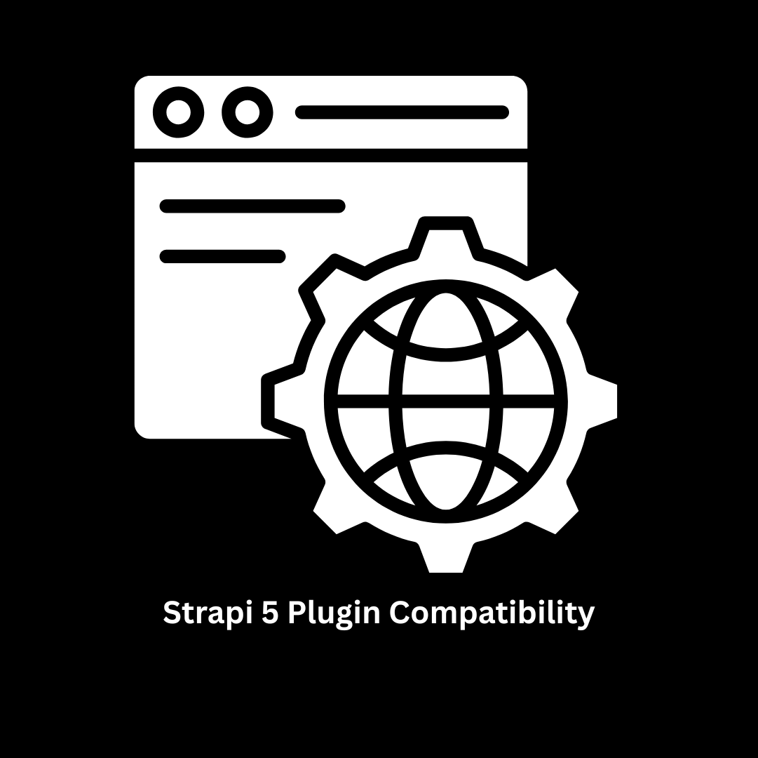 Expert CMS Solutions & Strapi 5 Plugin Compatibility