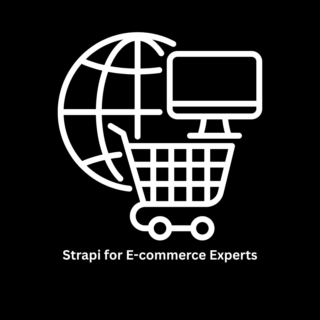 Your Trusted Strapi for E-commerce Experts
