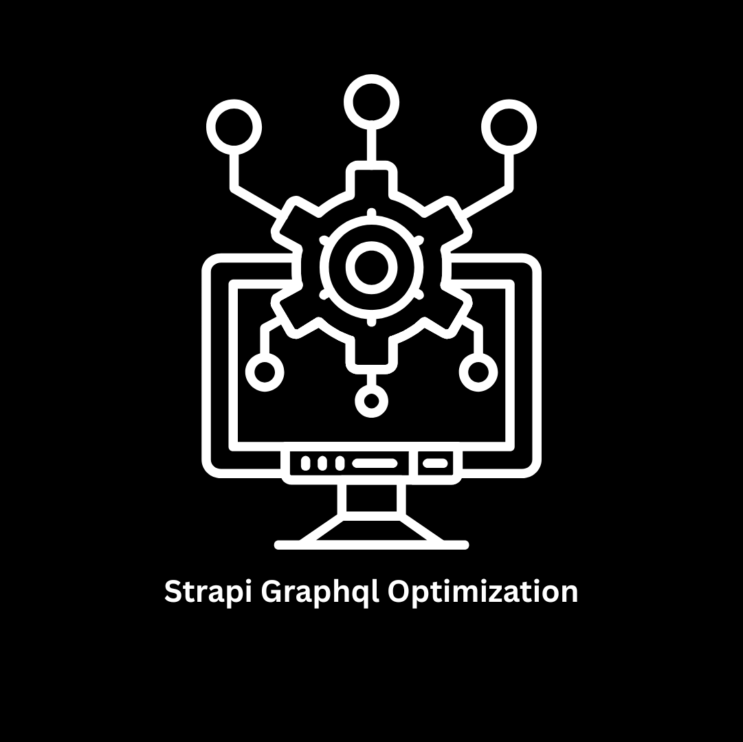 Expert Strapi GraphQL Optimization & Development