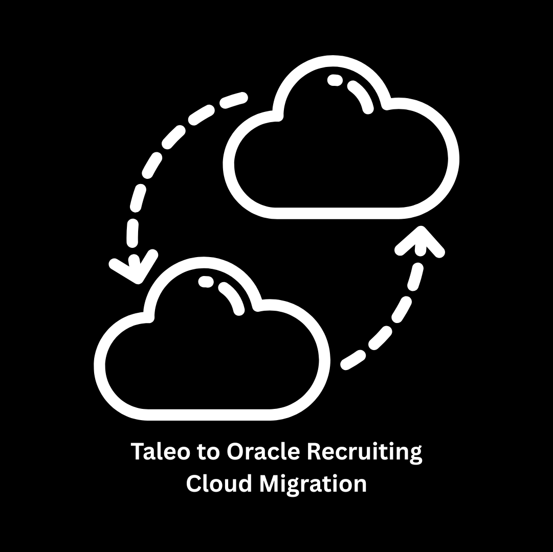 Expert Taleo to Oracle Recruiting Cloud Migration